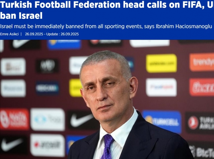 土耳其足協(xié)要求全面禁賽以色列，已致信FIFA、UEFA及全球各足協(xié)
